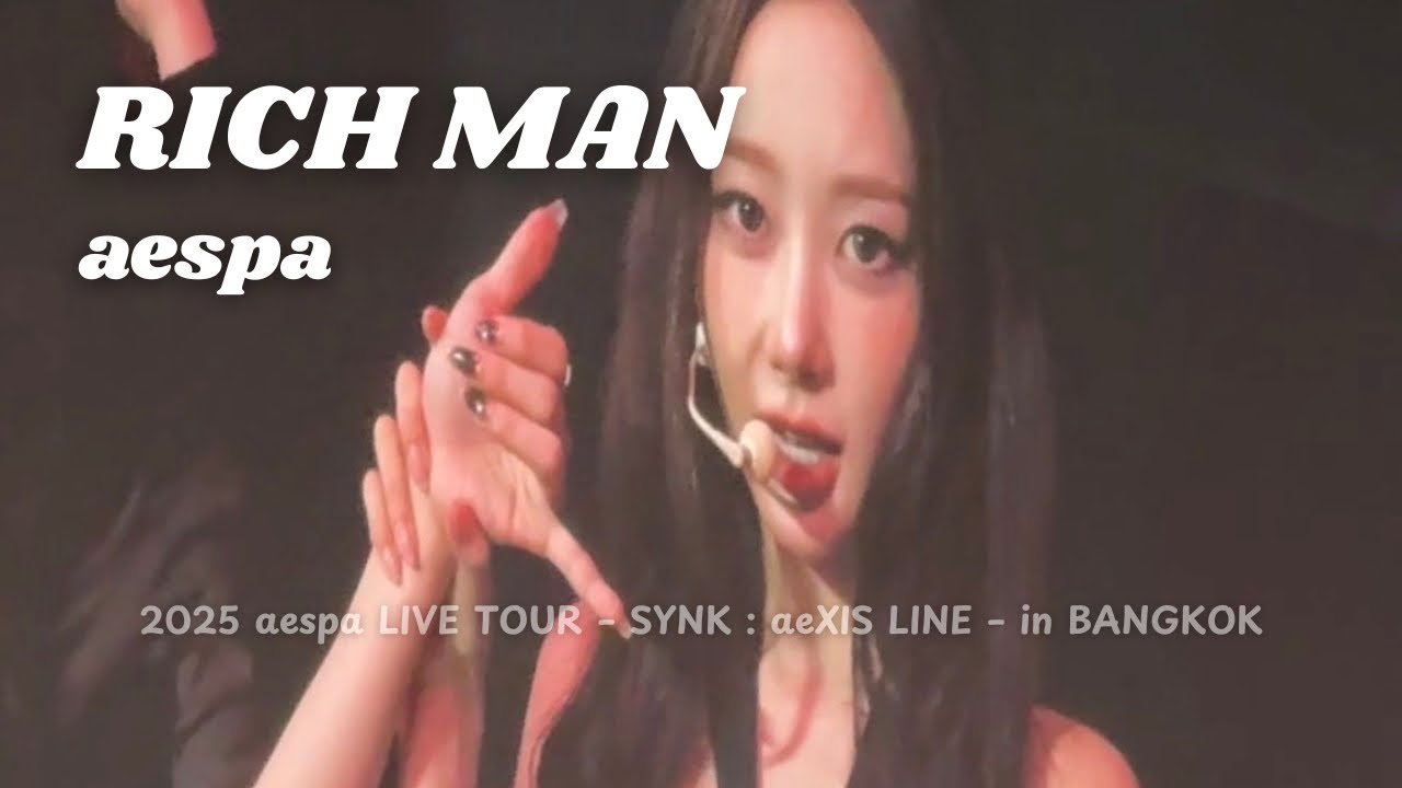 Rich Man - aespa(에스파) | aespa LIVE TOUR – SYNK : aeXIS LINE in