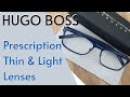 Hugo Boss glasses - Thin & light custom prescription lenses