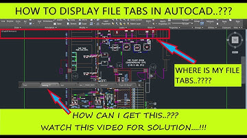 File tabs are missing in AutoCAD | How to Show File tabs in AutoCAD.