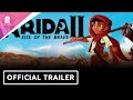 Arida 2 | Rise of the Brave | Official Gameplay Teaser Trailer | 4K