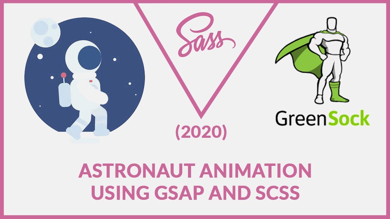 ASTRONAUT ANIMATION USING GSAP AND SCSS - YouTube