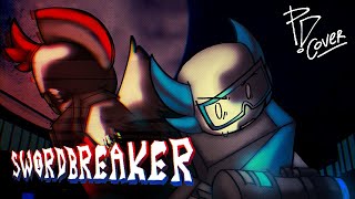 Swordbreaker [Gamebreaker B3] (Sword and Rocket Cover) [+CHROMATICS]
