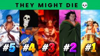 5 One Piece Characters Who Could Die Before the Ending #onepiece