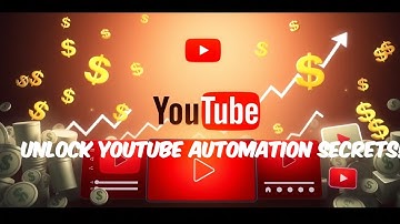 Unlock YouTube Automation Secrets Today!
