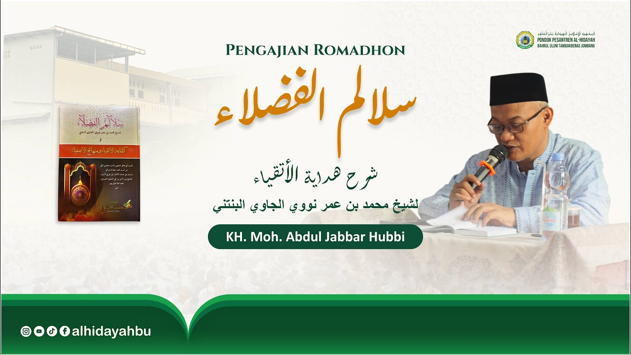 Pengajian Romadhon Kitab Salalimu Al-Fudhola' KH. Moh. Abdul Jabbar Hubbi 01 Maret 2026