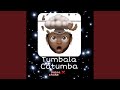 Tumbalacatumba Salsa Choke (2023 Remastered Version)