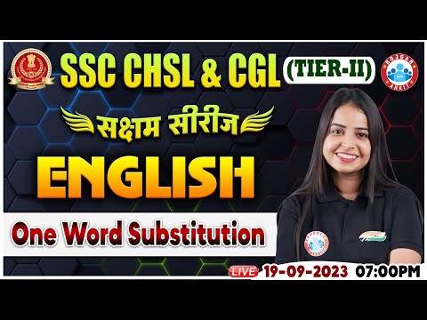 SSC CHSL & CGL 2023 Tier 2, English One Word Substitution Class, English Class For CHSL By Kiran Mam