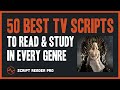 50 best tv scripts to read and study in every genre  script reader pro