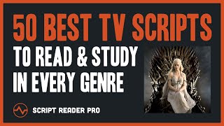 50 Best TV Scripts to Read and Study in Every Genre | Script Reader Pro