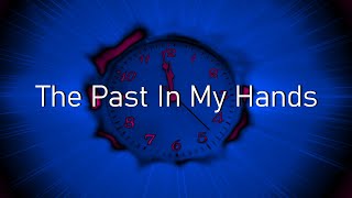 The Past In My Hands | Time Travel Short Film