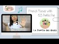 La famille des doigts finger family french song with 123 petits pas