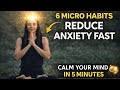 Overthinking? Use These 6 Micro Habits to Find Peace