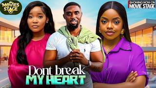 DONT BREAK MY HEART | RAY ADEKA , OMECHE OKO - Latest Nollywood Full Movies 2026
