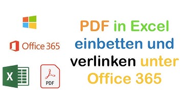 PDF Dateien in Excel einbetten und verlinken unter Office 365