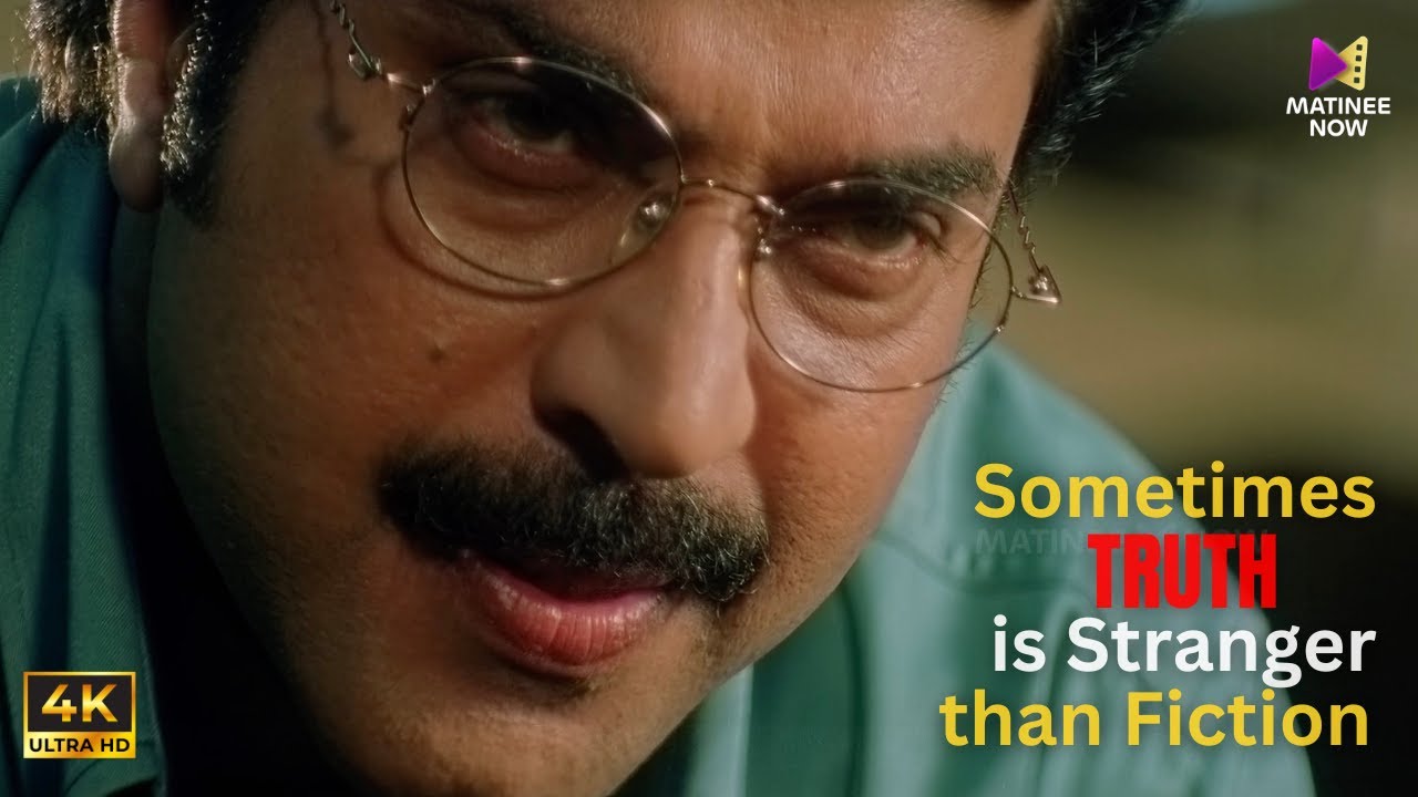 Sometimes TRUTH is Stranger than Fiction | The Truth 4K | Mammootty ...