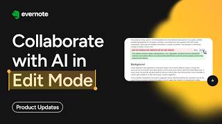 β¨ Work with AI Assistant inside notes with Edit Mode