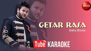 Karaoke Dangdut - Getar Rasa | Ridho Rhoma | New Single