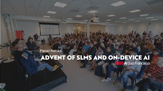 TEDAI 2024 Panel Recap: The Advent of SLMs and On-Device AI
