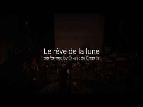 Le rêve de la lune (2019 Mix) - Orkest de Ereprijs // Romantic Orchestral Music