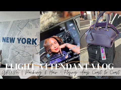 Gon’ Flying Episode 4: Flight Attendant GRWM & Packing + Flying Coast to Coast 6 days Straight