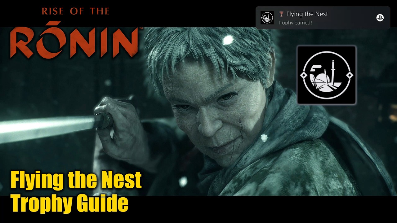 Восстание ронинов • Руководство по получению трофея «Полет в гнездо» (пройден пролог).