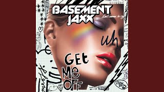 Get Me Off (Jaxx 2002 Remix Radio Edit)