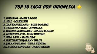 Top 10 Playlist Lagu Pop Indonesia Terbaik 2023