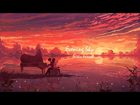 Evening Sky | Austin Farwell (Piano with Strings)