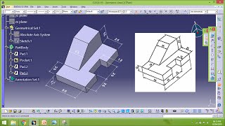 Isometric view OR Design a part using Sketcher, Part Design, Product functional and Annotation.