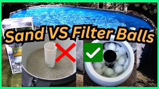 Sand Vs Filter Balls For Above Ground Pool - Which Is Best?