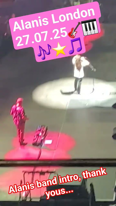Alanis Morissette  - band member intros thank yous o2 arena London 27.07.25  #music #concert #show