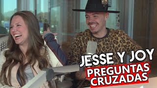 Jesse y Joy - ¿Cuánto se conocen? #PreguntasCruzadas