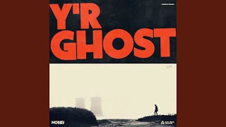 Y’r Ghost - Mobley