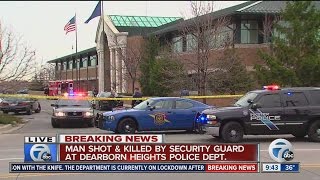Man shot, killed after lunging at security guard inside Dearborn Heights Police Department