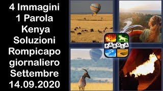 4 Immagini 1 Parola - Kenya - Rompicapo giornaliero - 14.09.2020 - Settembre 2020 - Soluzioni