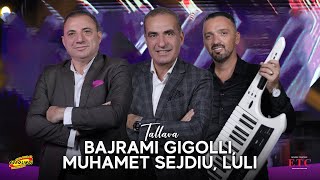 Bajram Gigolli, Muhamet Sejdiu & Lul Vushtrria - TALLAVA #eurolindi 2024