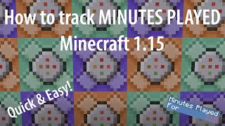 Tutorial | How to Track MINUTES PLAYED in a Minecraft World | 1.15