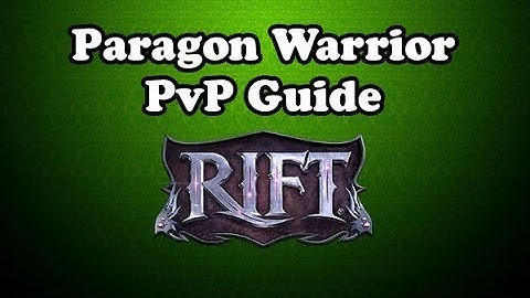 Rift 2.7 - Paragon Warrior PvP Guide with Macros