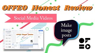 Offeo Honest Review - I'm very Impressed - Create Branded Videos For Social Media