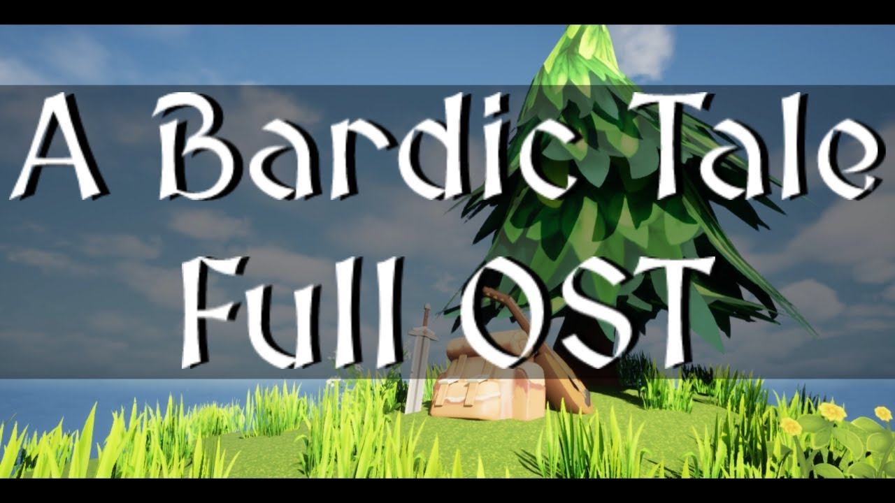 A Bardic Tale - Full Game Jam OST