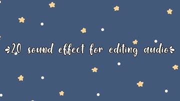 20 sound effect for editing audio