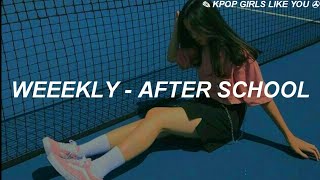 Weeekly - After School // (Sub Español)