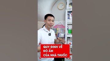 Quy định về nhiệt độ và độ ẩm của nhà thuốc bạn cần biết