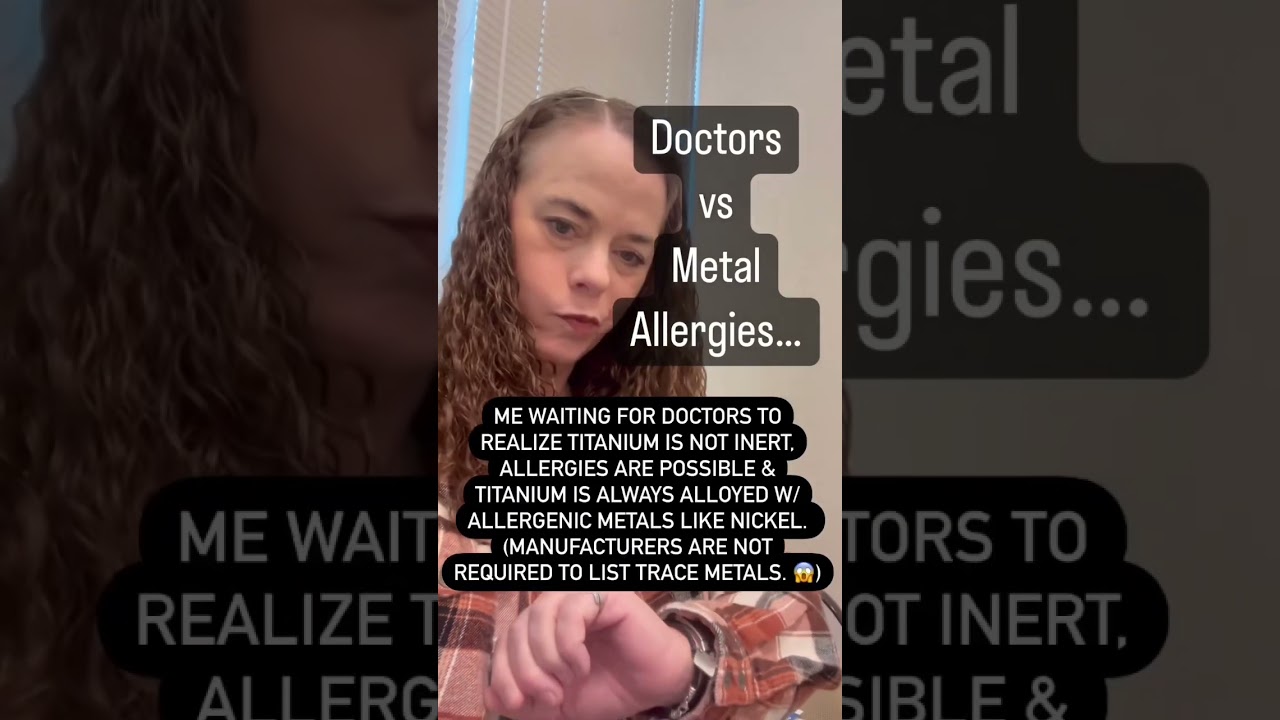 Metal Allergy Gaslighting