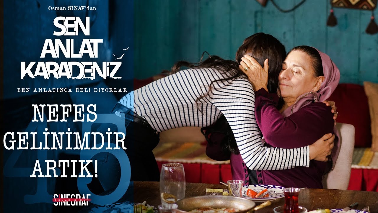 Nefes, gelinimdir artık… - Sen Anlat Karadeniz 45. Bölüm