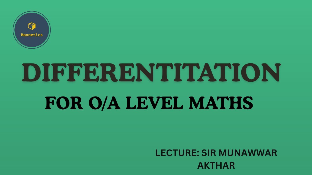 Differentiation O Level Additional Mathematics | 4037 | Short Tutorial ...