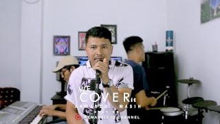 Download lagu WE COVER IT | Armando - Masih (Ada Band Cover)