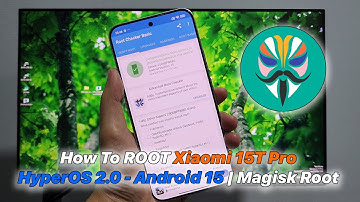 How To ROOT Xiaomi 15T Pro HyperOS 2.0 - Android 15 | Magisk Root Guide