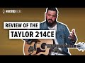 Taylor guitar review of the 214ce acoustic with zachery smith