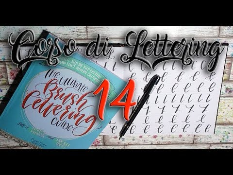 Corso Lettering CORSO DI HAND LETTERING & BRUSH LETTERING ITALIANO #14 | Video tutorial ...